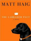 The Labrador Pact (Audio) - Matt Haig, Simon Jones