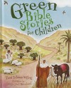 Green Bible Stories for Children - Tami Lehman-Wilzig, Durga Bernhard