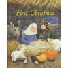 The First Christmas - Gaby Goldsack, Caroline Pedler