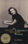 An Unfinished Woman: A Memoir (Back Bay Books) - Lillian Hellman, Wendy Wasserstein