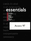 Access 97 Essentials - Robert L. Ferrett, John M. Preston, Sally Preston