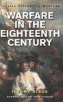 Warfare in the Eighteenth Century - Jeremy Black