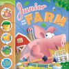 Junior on the Farm: A Spinwheels Book - Lisa Huberman Viscardi, Daniel Moreton, Samantha Berger, Lisa Huberman Viscardi