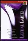 Lethal Ladies - Barbara Collins, Linda Grant, Susan Dunlap
