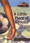 A Little Piece of Ground - Elizabeth Laird, Bill Neal, Sonia Nimr