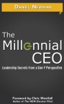 The Millennial CEO - Daniel Newman