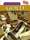 The Story Behind Gold - Elizabeth Raum