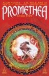 Promethea, Vol. 5 - Alan Moore, J.H. Williams III, Mick Gray