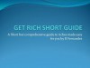 Get Rich Short Guide - Robert Kiyosaki, Jared Diamond, Joshua Kennon, Duncan Hood, Stephanie Paul