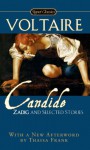 Candide, Zadig and Selected Stories - Voltaire, John Iverson, Thaisa Frank, Donald M. Frame