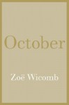 October: A Novel - Zoe Wicomb