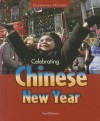 Celebrating Chinese New Year - Fay Robinson