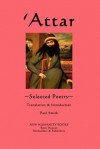 'Attar: Selected Poetry - Farid al-Din Attar, Paul Smith