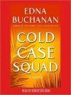 Cold Case Squad (Audio) - Robertson Dean, Edna Buchanan
