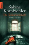 Die Todesbotschaft: Roman (German Edition) - Sabine Kornbichler