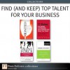 Find (and Keep) Top Talent for Your Business (Collection) - Vince Thompson, David Russo, Rusty Rueff, Hank Stringer, Cathy Fyock