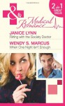 Flirting with the Society Doctor/When One Night Isn't Enough - Janice Lynn, Wendy S. Marcus