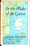 In the Wake of Da Gama - Genesta Hamilton, Elspeth Huxley