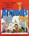 Reader's Digest Children's Book of Animals - Sally Grindley, Stuart Trotter