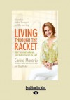 Living Through the Racket - Corina Morariu