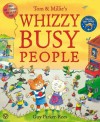 Tom and Millie's Whizzy Busy People - Guy Parker-Rees