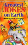 Greatest Jokes on Earth - Matt Rissinger, Philip Yates, Jeff Sinclair