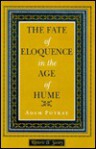 The Fate of Eloquence in the Age of Hume - Adam Potkay