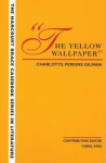 The Wadsworth Casebook Series for Reading, Research and Writing: The Yellow Wallpaper - Laurie G. Kirszner, Stephen R. Mandell