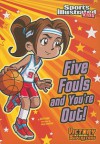 Five Fouls and You're Out! - Val Priebe, Jorge Santillan