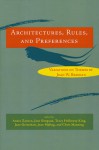 Architectures, Rules, and Preferences: Variations on Themes by Joan W. Bresnan - Annie Zaenen, Jane Simpson, Tracy King