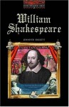 William Shakespeare (Oxford Bookworms Library: Stage 2) - Jennifer Bassett, Tricia Hedge