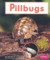 Pillbugs - Martha E.H. Rustad