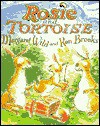 Rosie and Tortoise - Margaret Wild, Ron Brooks