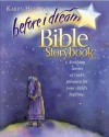 Before I Dream Bible Storybook - Karyn Henley