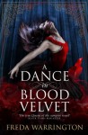 A Dance In Blood Velvet - Freda Warrington