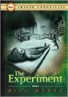 The Experiment (The Imager Chronicles) - Bill Myers