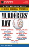 Murderers' Row: Original Baseball Mysteries - Lorenzo Lamas, Otto Penzler, Lawrence Block, Mike Lupica, Jim Grey, Lee Horsley