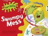 Horribilly: Swampy Mess (Green C) - Michaela Morgan