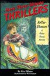 More Three-Minute Thrillers: Roller-Ghoster and Other Hasty Horrors - Eric Elfman