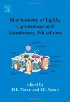 Biochemistry of Lipids, Lipoproteins and Membranes. New Comprehensive Biochemistry, Volume 31. - J.E. Vance, Dennis E. Vance