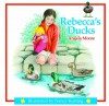 Rebecca's Ducks - Angela Moore