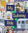 My Subway Ride - Paul DuBois Jacobs, Jennifer Swender
