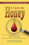 A Taste for Honey - Gerald Heard, Stacy Gillis, John R. Barrie