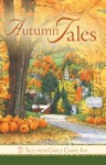 Tales from Grace Chapel Inn: Autumn Tales - Jolyn Sharp, William Sharp