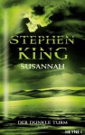 Susannah (Der dunkle Turm, #6) - Wulf Bergner, Stephen King