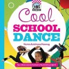 Cool School Dance - Karen Latchana Kenney