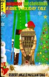 Neighbor For Christmas - Robert Angelo Masciantonio, Julia Williams, Rob Smentek, Jerry Smith