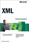 XML Pocket Consultant - William R. Stanek, William Stanek