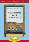 Blue Shoes And Happiness (No. 1 Ladies Detective Agency (Audio)) - Alexander McCall Smith