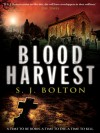 Blood Harvest - S.J. Bolton